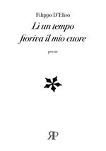 Lì un tempo fioriva il mio cuore