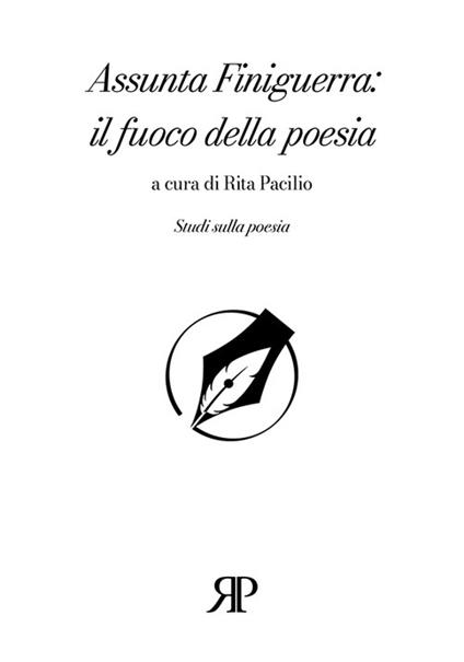Assunta Finiguerra: il fuoco della poesia - copertina