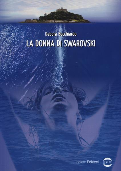 La donna di Swarovski - Debora Bocchiardo - copertina