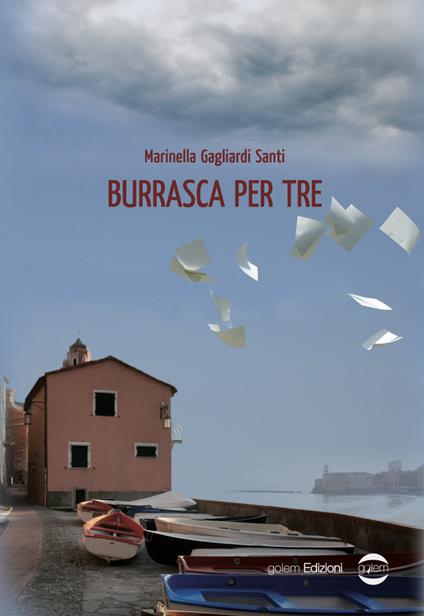 Burrasca per tre - Marinella Gagliardi Santi - copertina