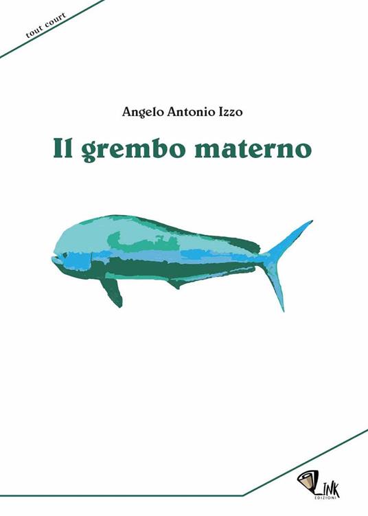 Il grembo materno. Nuova ediz. - Angelo Antonio Izzo - copertina