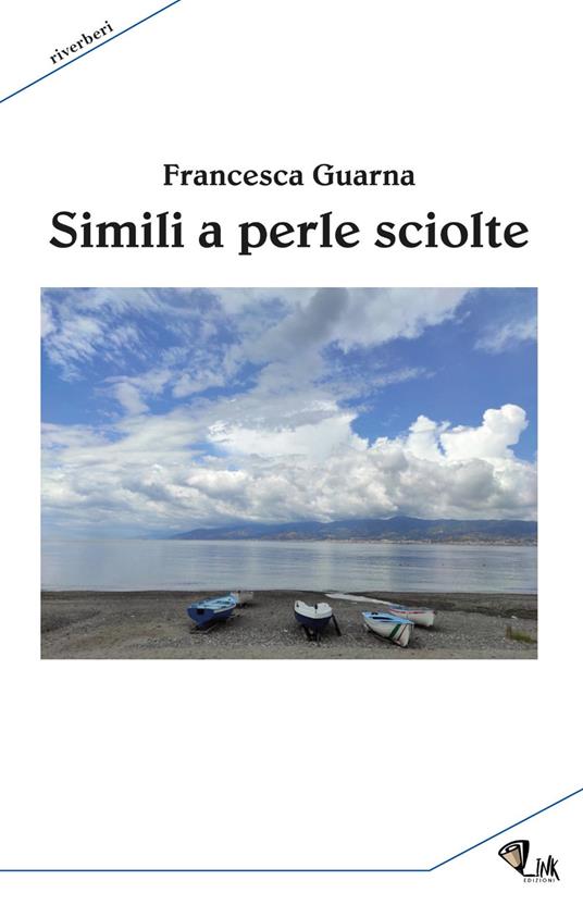Simili a perle sciolte - Francesca Guarna - copertina