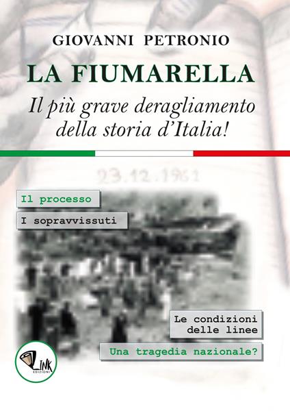 La Fiumarella. Il più grave deragliamento della storia d'Italia! - Giovanni Petronio - copertina