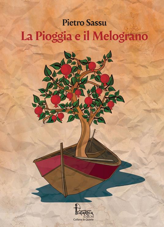 La pioggia e il melograno - Pietro Sassu - copertina