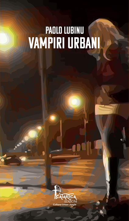 Vampiri Urbani - Paolo Lubinu - copertina