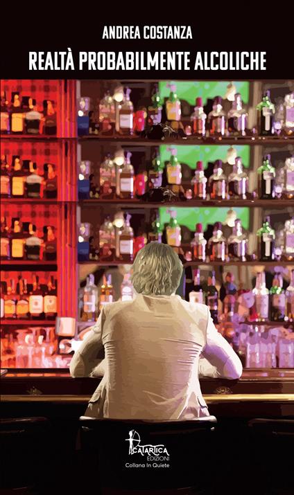 Realtà probabilmente alcoliche - Andrea Costanza - copertina