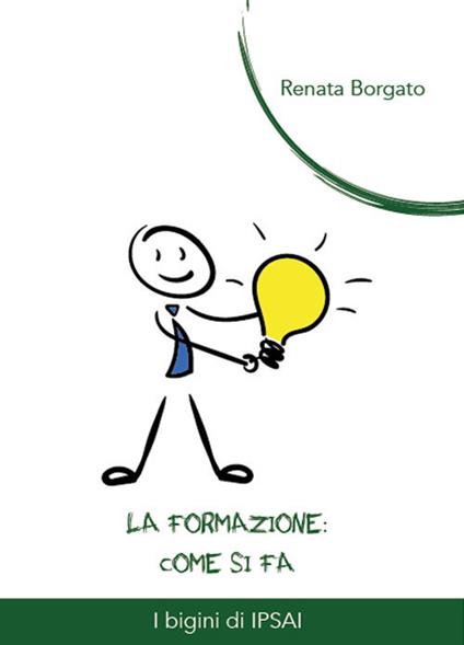 La formazione. Come si fa - Renata Borgato - copertina