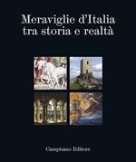 Meraviglie d'Italia tra storia e realtà. Obertenghi, Este, Malaspina, Pallavicino Pallavicini