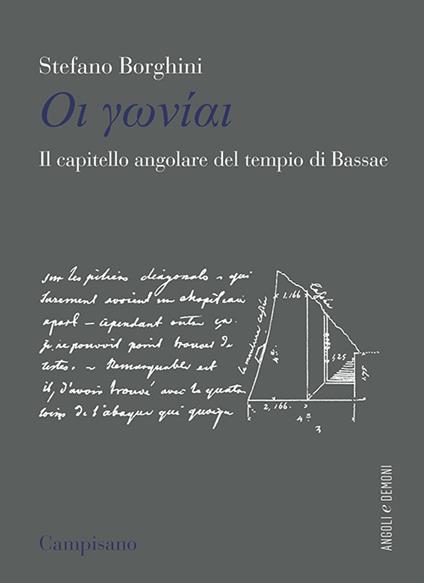 Il capitello angolare del tempio di Bassae - Stefano Borghini - copertina
