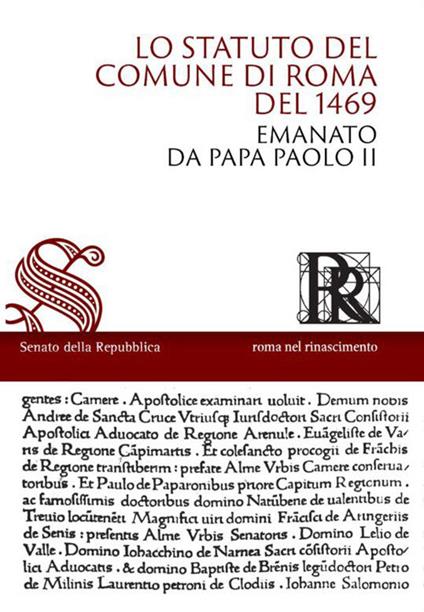 Lo Statuto del Comune di Roma del 1469 emanato da papa Paolo II. Con CD-ROM - copertina