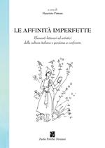Le affinità imperfette. Elementi letterari ed artistici della cultura italiana e persiana a confronto