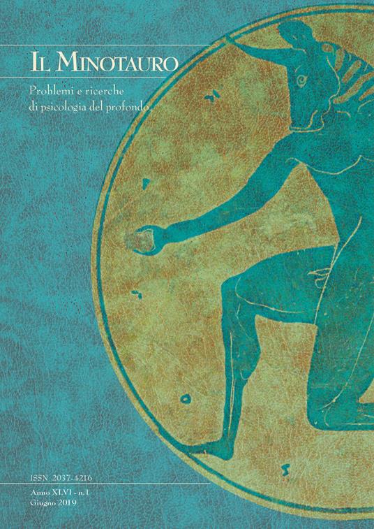 Il minotauro. Problemi e ricerche di psicologia del profondo (2019). Vol. 1 - copertina