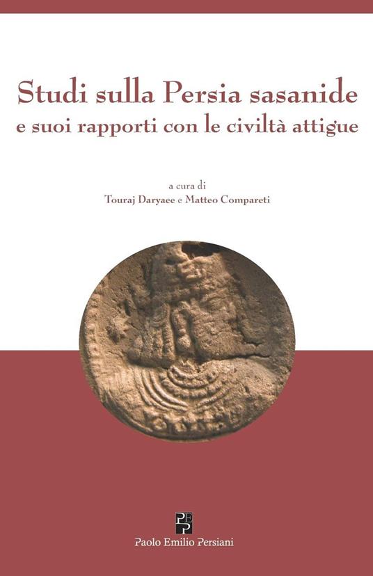 Studi sulla Persia sasanide e suoi rapporti con le civiltà attigue - copertina