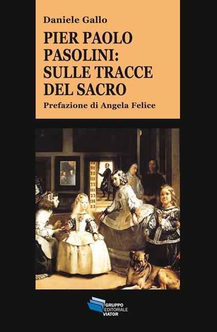 Pier Paolo Pasolini. Sulle tracce del sacro - Daniele Gallo - ebook