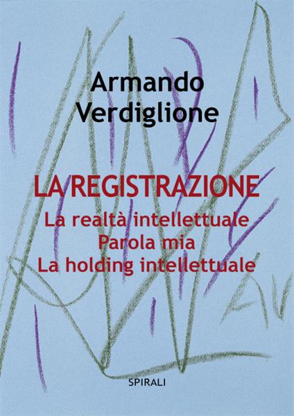 La registrazione - Armando Verdiglione - copertina