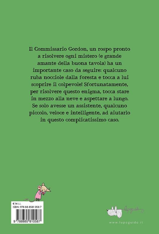 Il commissario Gordon e le nocciole scomparse - Ulf Nilsson - 5