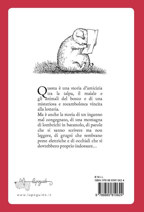 Il giorno in cui la talpa (quasi) vinse la lotteria - Kurt Bracharz,Tatjana Hauptmann - 5