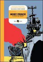 Moby Prince. La notte dei fuochi