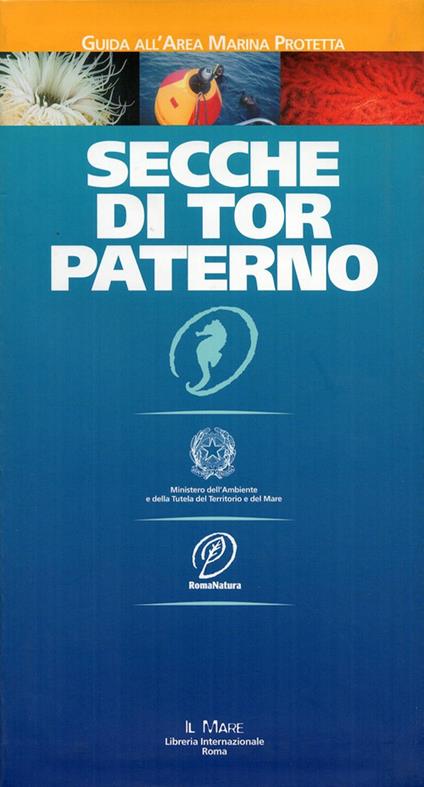 Secche di Tor Paterno. Guida all'area marina protetta - copertina