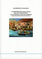 Marineria dell'isola d'Elba. Dall'età napoleonica alla fine della Toscana lorenese