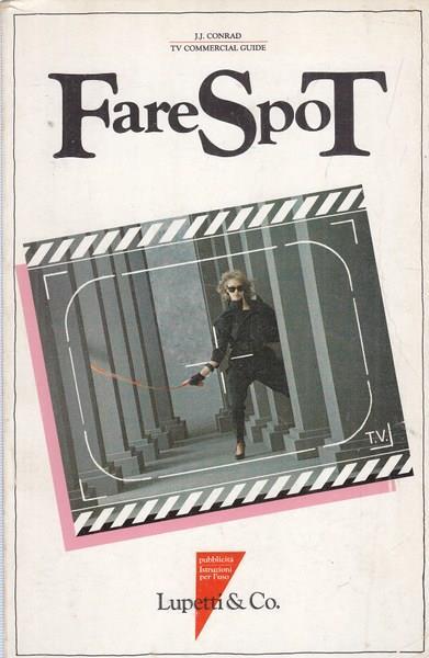 Fare spot - John J. Conrad - copertina