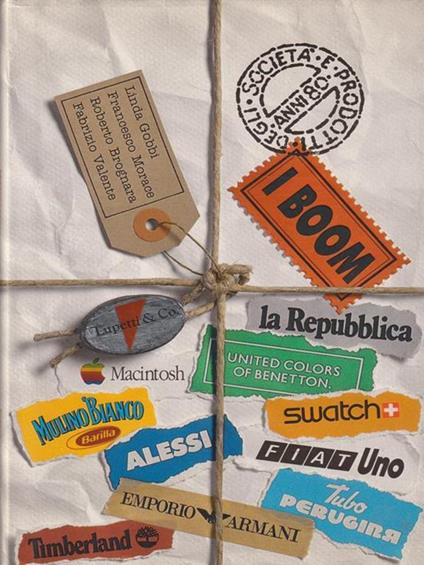I boom. Società e prodotti degli anni '80 - copertina