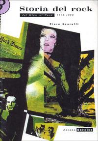 Storia del rock. Vol. 3: Dal «Glam» al «Punk». 1974-1980 - Piero Scaruffi - copertina