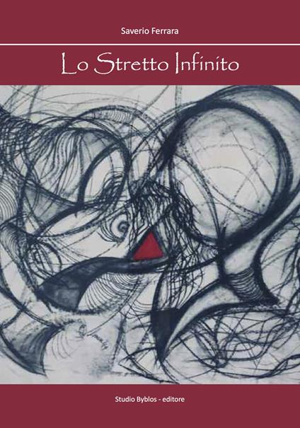 Lo stretto infinito - Saverio Ferrara - copertina