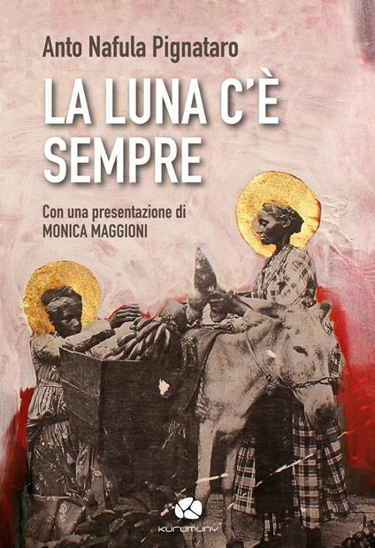 La luna c'è sempre - Anto Nafula - copertina