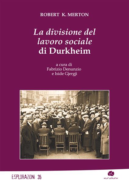 La divisione del lavoro sociale di Durkheim - Robert K. Merton - copertina