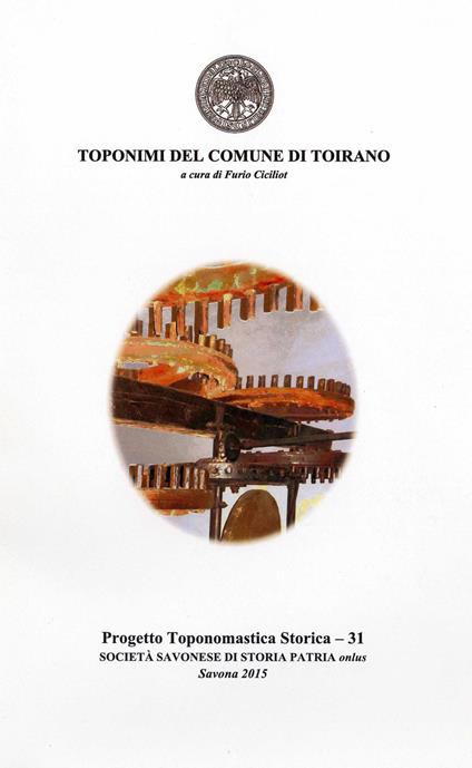 Toponimi del Comune di Toirano - Furio Ciciliot - copertina