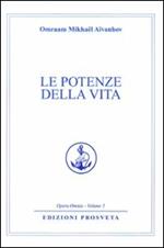 Le potenze della vita