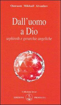 Dall'uomo a Dio - Omraam Mikhaël Aïvanhov - copertina