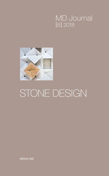 MD Journal (2018). Vol. 6: Stone design. - copertina