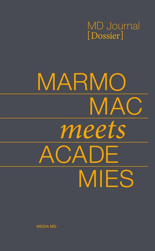MD Journal. Dossier (2021). Vol. 1: Marmomac meets academies. - copertina