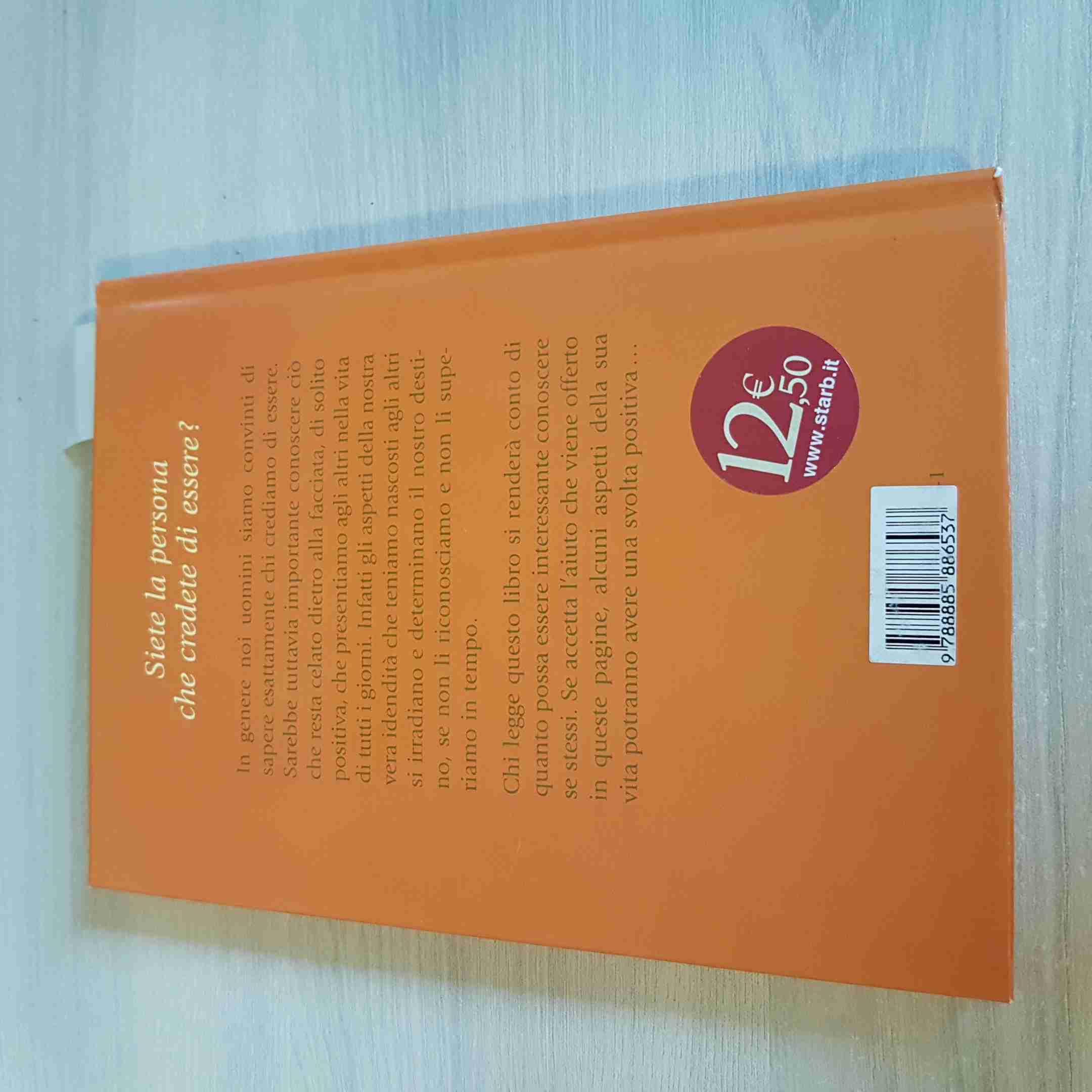 Siete la persona che credete di essere? Con CD