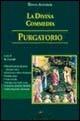 La Divina Commedia. Purgatorio. Decodificazione, note, latinismi, arcaismi, giudizi critici... - Dante Alighieri - copertina