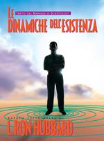 Le dinamiche dell'esistenza