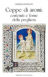 Coppe di aromi: contenuti e forme della preghiera - Giorgio Giurisato - copertina