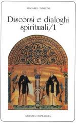 Discorsi e dialoghi spirituali. Vol. 1