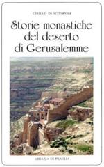 Storie monastiche del deserto di Gerusalemme