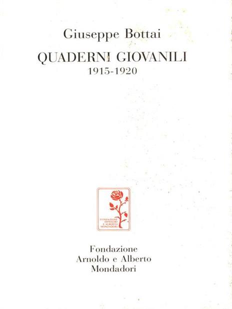 Quaderni giovanili 1915-1920 - Giuseppe Bottai - copertina