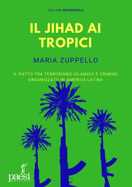 Il jihad ai tropici - Maria Zuppello - ebook