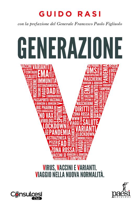 Generazione V. Virus, vaccini e varianti. Viaggio nella nuova normalità - Guido Rasi - copertina