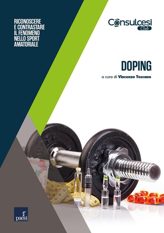 Doping. Riconoscere e contrastare il fenomeno nello sport amatoriale - Vincenzo Toscano - ebook