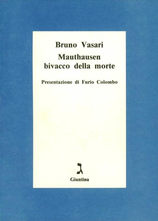 Mauthausen, bivacco della morte - Bruno Vasari - copertina