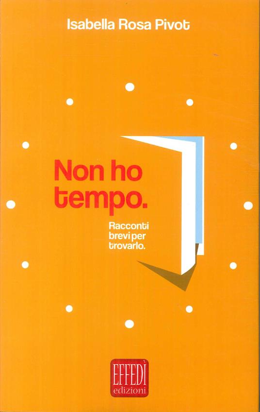 Non ho tempo - Isabella Rosa Pivot - copertina