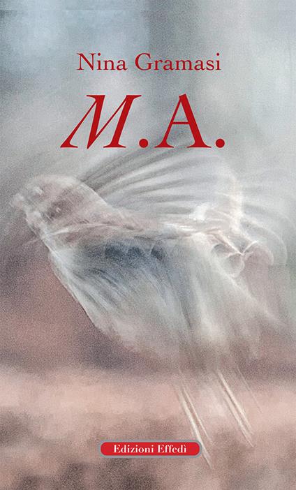 M.A. - Nina Gramasi - copertina