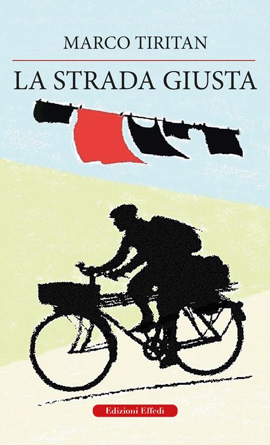 La strada giusta - Marco Tiritan - copertina