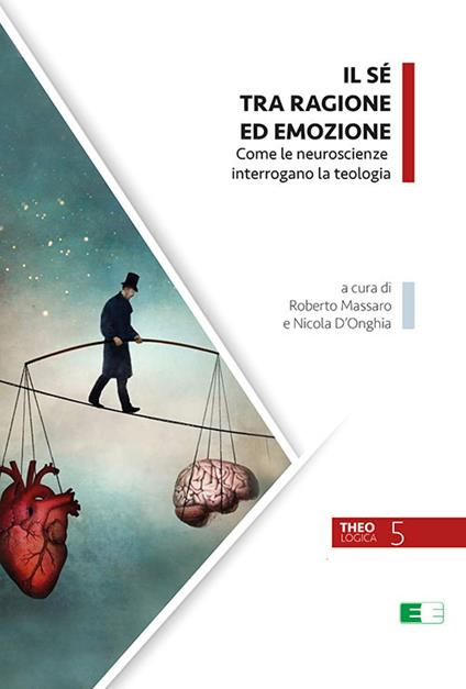 Il Sé tra ragione ed emozione. Come le neuroscienze interrogano la teologia - copertina